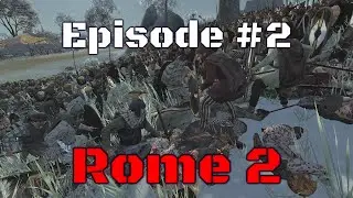 Total War: Rome 2 Coop Campaign #2 - Public Order Issues