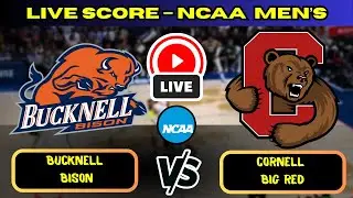 🔴 Bucknell Bison vs Cornell Big Red | NCAA Men&rsquo;s Basketball | Live Score Update November 30