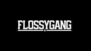 Life of an Enthusiast | FLOSSYGANG