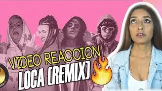 LOCA REMIX CON BAD BUNNY VÍDEO REACCIÓN