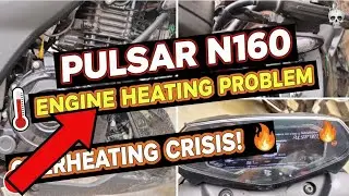 Pulsar N160 engine Heating Problem After First Service | Real Story Pulsar n160 new model 2025