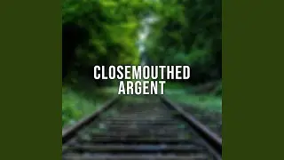 Closemouthed Argent