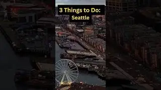 3 Things to do in Seattle, Washington in 2024!!! #shorts #seattle #danielcaeser
