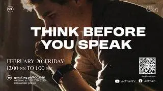 Think Before You Speak | Pray o'Clock (February 20, 2026)