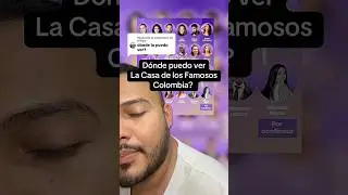 D&oacute;nde puedo ver la casa de los famosos Colombia?