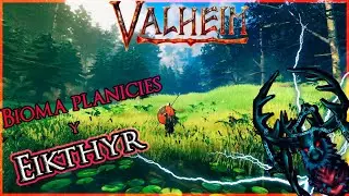 Gu&iacute;a VALHEIM -  Bioma de las Planicies y primer jefe EIKTHYR