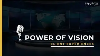 Anand Rathi Wealth Ltd - POWER OF VISION - Stories of Wealth Creators, in association with CNBC TV18