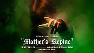 Jackson Rose - Mother's Repine ft. Taylor Barber of 
