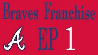 Mlb The Show 16: Atlanta Braves Franchise Episode 1| Siming 2 years ahead