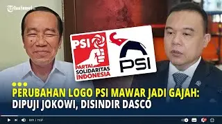Perubahan Logo PSI Mawar Jadi Gajah: Dipuji Jokowi, Disindir Dasco