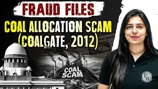 Coal Allocation Scam (Coalgate, 2012) | Fraud Files Series