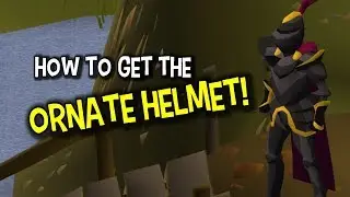 Oldschool RuneScape: How To Get The 'Ornate Helmet' | Crack The Clue II
