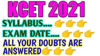 KCET 2021- COMPLETE INFORMATION- REDUCED SYLLABUS IS THERE..?? HOW RANKS ARE ANNOUNCED...???