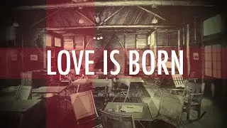 Love Is Born - Wk 2: What To Get A King For Christmas