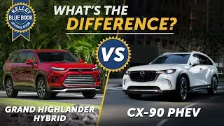 Toyota Grand Highlander Hybrid vs Mazda CX-90 PHEV - What's The Difference?