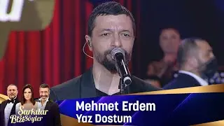 Mehmet Erdem - Yaz Dostum