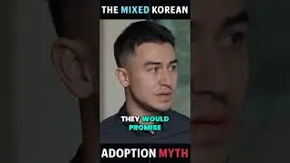 The Mixed Korean Adoption Myth