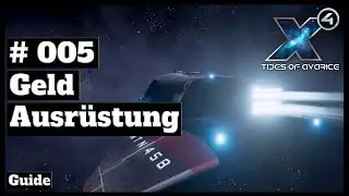 X4 Foundations 5.10 // Einsteiger-Guide // #005 - Geld; Ausrüstung // [deutsch] // 2K