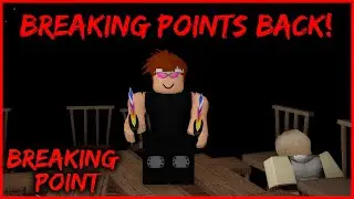 PLAYING BREAKING POINT 2!
