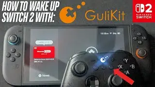 How To Wake Up Nintendo Switch 2 with Gulikit ES & ES Pro Controller