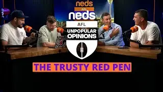 AFL Unpopular Opinions - Round 12 - The Trusty Red Pen
