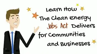 Clean Energy Jobs Act Delivers for Communities