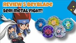 REVIEW 5 BEYBLADE METAL FIGHT SEKALIGUS !!! Pegasus, Sagittario, Leone, Aquila, dan L-Drago!!