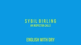 Character Analysis | Sybil Birling | An Inspector Calls