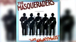 The Masqueraders - It's a Terrible Thing to Waste Your Love