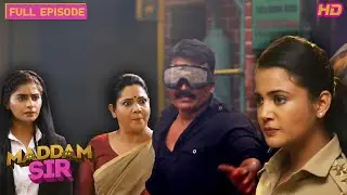 Pushpa Ji Ki Overacting, Maddam Sir Ka Jugaad | Maddam Sir Full Episode Ep 275 | Complete Episode HD