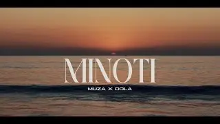 Muza X Dola Rahman Minoti (Official Music Video)