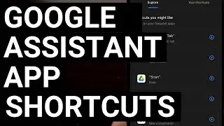 Use Google Assistant Voice Commands to Launch Android App Shortcuts