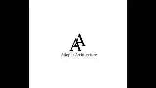 Adept Architecture Episode 0001