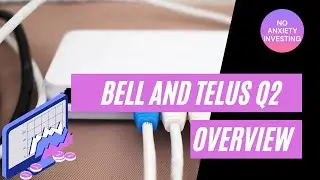 Bell and Telus Q2 2021 Overview, Canadian Telecom Dividends Are Safe!