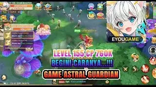 CARA CP BESAR BUAT AKUN BARU ASTRAL GUARDIAN