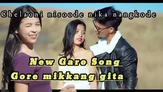 New Garo song Gore mikkang gita/ cover song