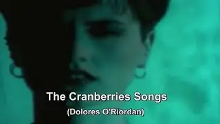 Dolores O’Riordan - The Cranberries Greatest Hits 