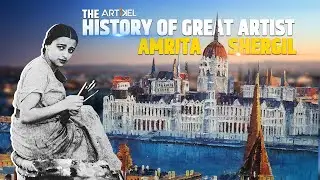 The History of Great Artist Amrita Sher-Gil