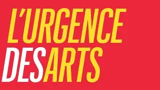 Urgence des Arts : Débats politiques culturelles