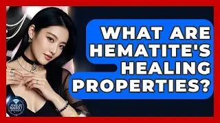 What Are Hematite's Healing Properties? - Jewelry Market Spotlight