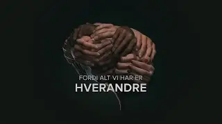 Humanisme &ndash; fordi alt vi har er hverandre