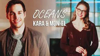 oceans || kara & mon-el