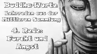 M 004 FURCHT UND ANGST   Lehrreden aus der Mittleren Sammlung