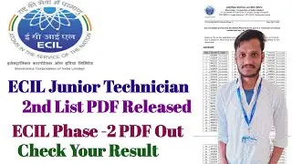 Ecil 2nd Phase PDF Out 2023 | ECIL 2nd list PDF Released | Ecil 2nd phase result out | ECIL DV |ecil