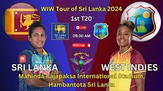 Live: SLW Vs WIW | 1st T20 | Sri Lanka W Vs West Indies W | Mahinda Rajapaksa Stadium, Hambantota |