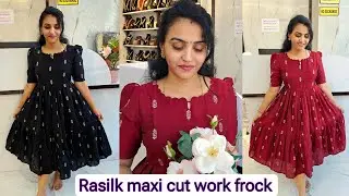 Rasilk  cut work Maxi frock 👌 M , L , XL , XLL .