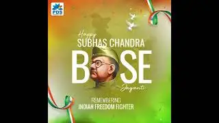125th Netaji Jayanti | 23rd January | PDS Technology India