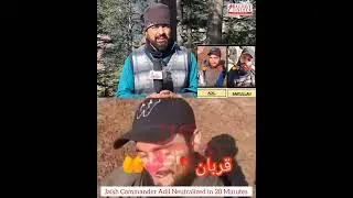 Jaish Commander, ( Adil ) Saifullah&rsquo;s Group member  Neutralized in just 20 minutes.