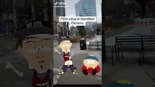 WHEN YOU RAP BUT NOT FROM THE CITY #canada #ontario #hamilton   #memes #southpark #viralvideo