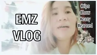 February 21,2023|  TIPS PARA MABILIS KUMITA 💵|EMZ VLOG